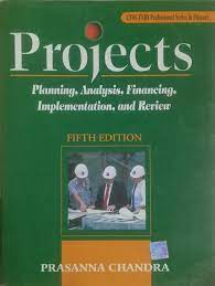 Projects Planning Analysis Financing Implementation And Revie